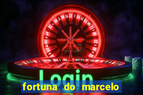 fortuna do marcelo do fluminense